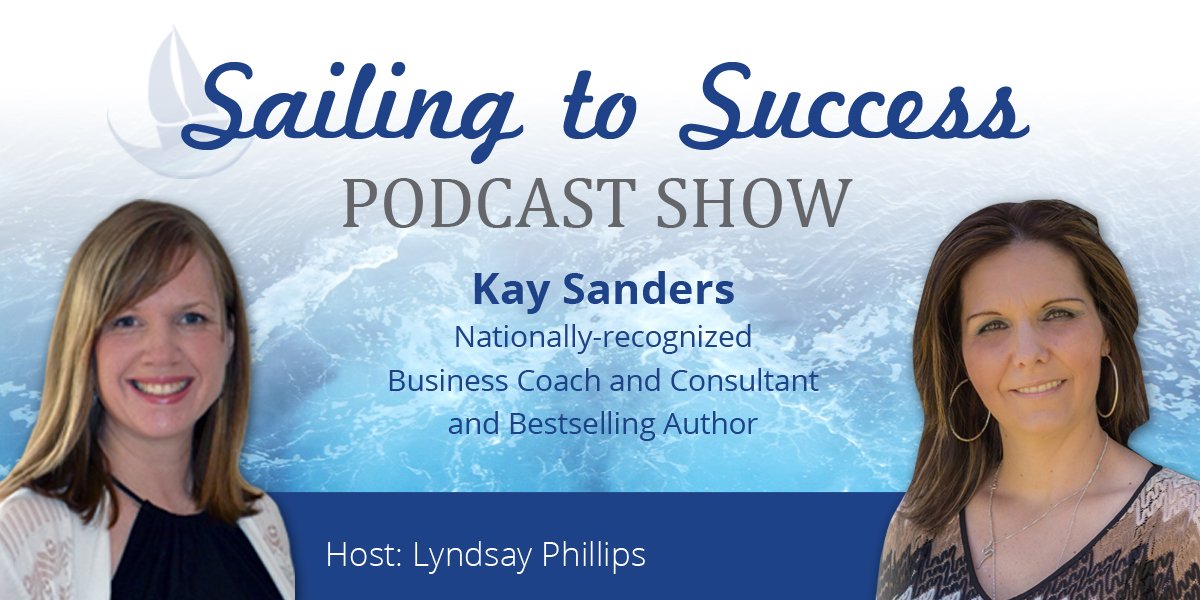Kay Sanders On Systems and Strategies