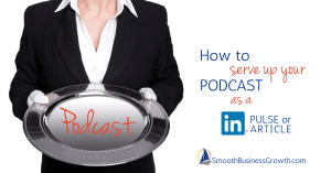 Using LinkedIn To Promote a Podcast