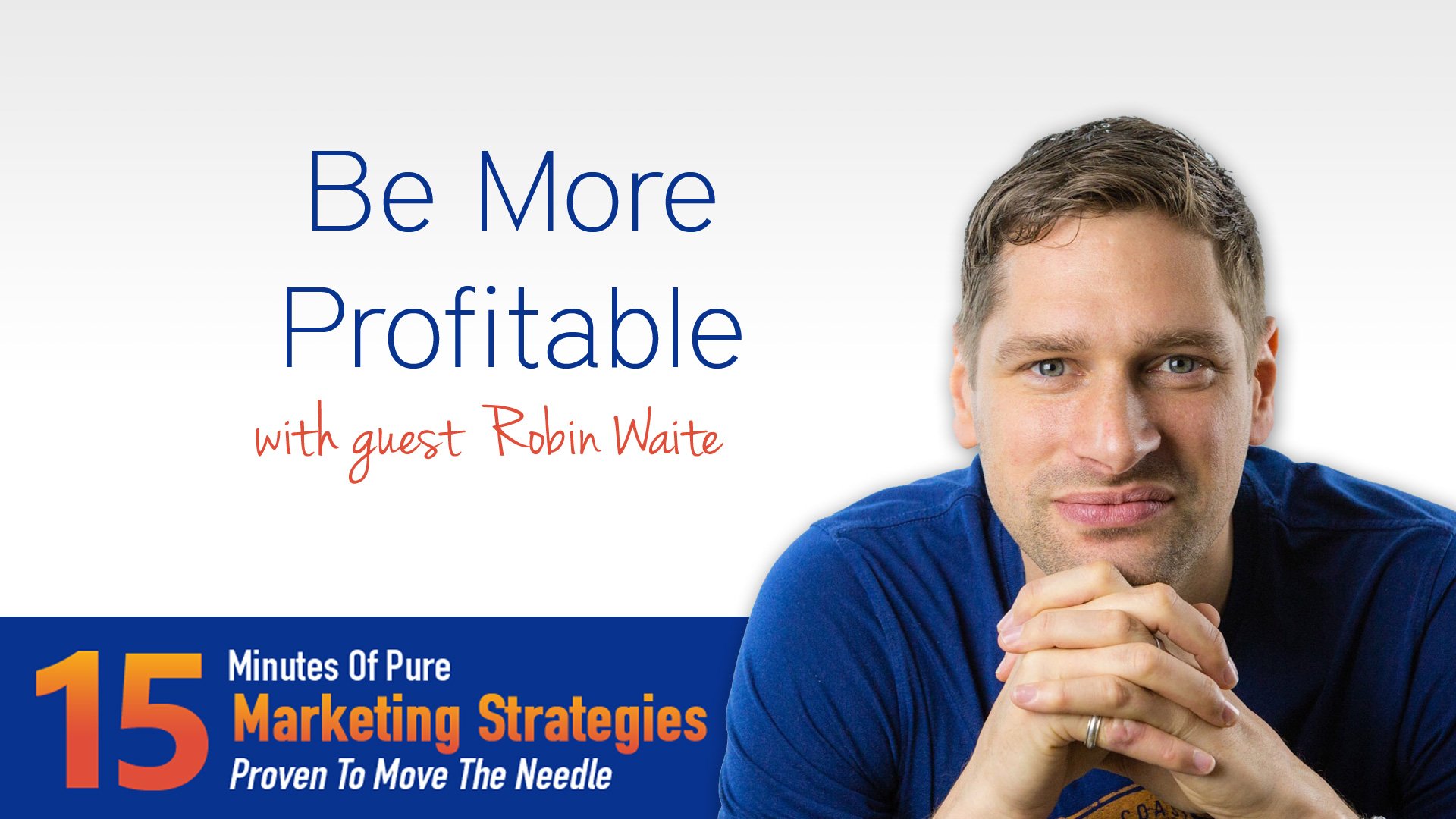 Be More Profitable Be More Profitable