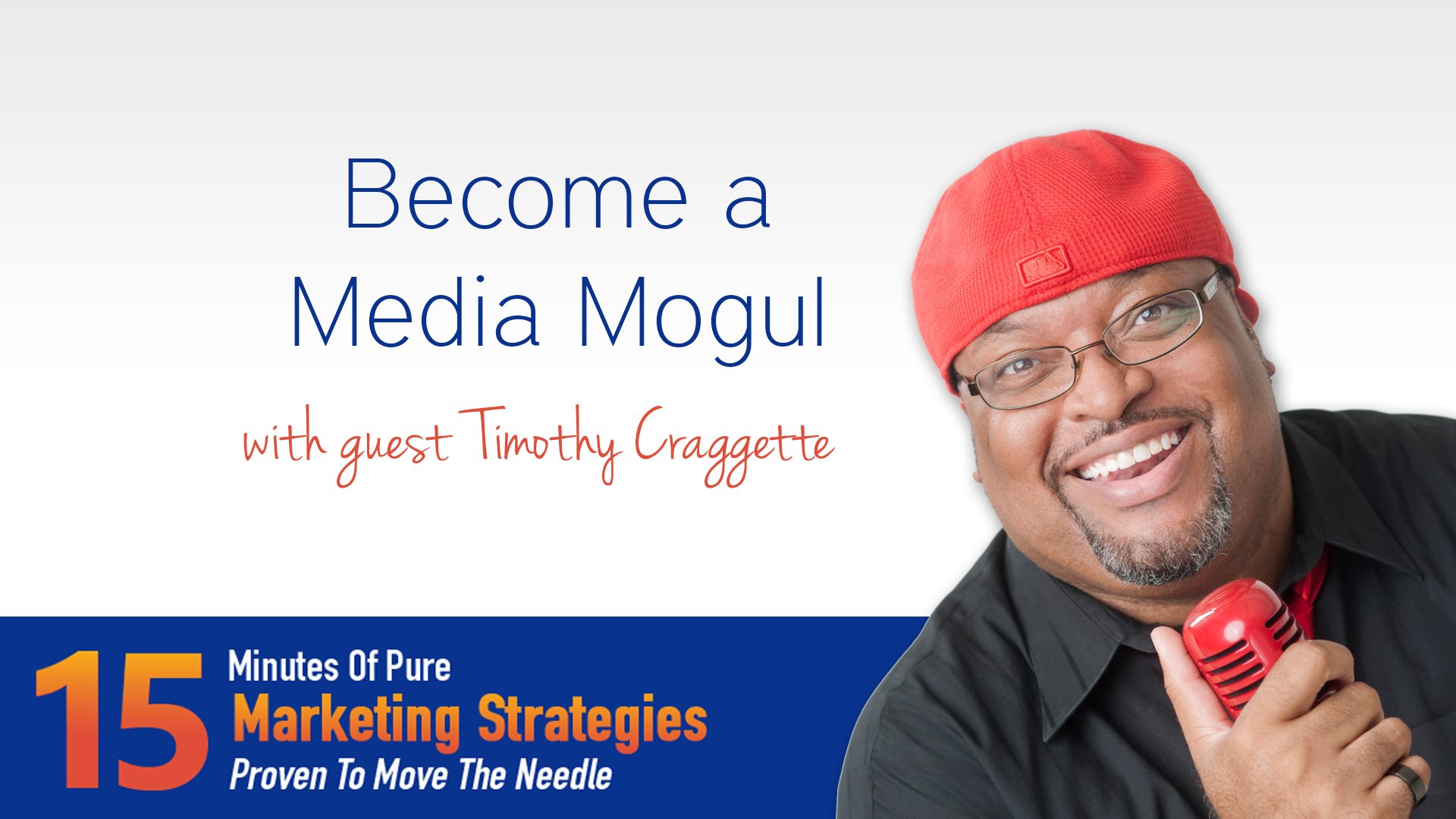 Become a media mogul Become a media mogul