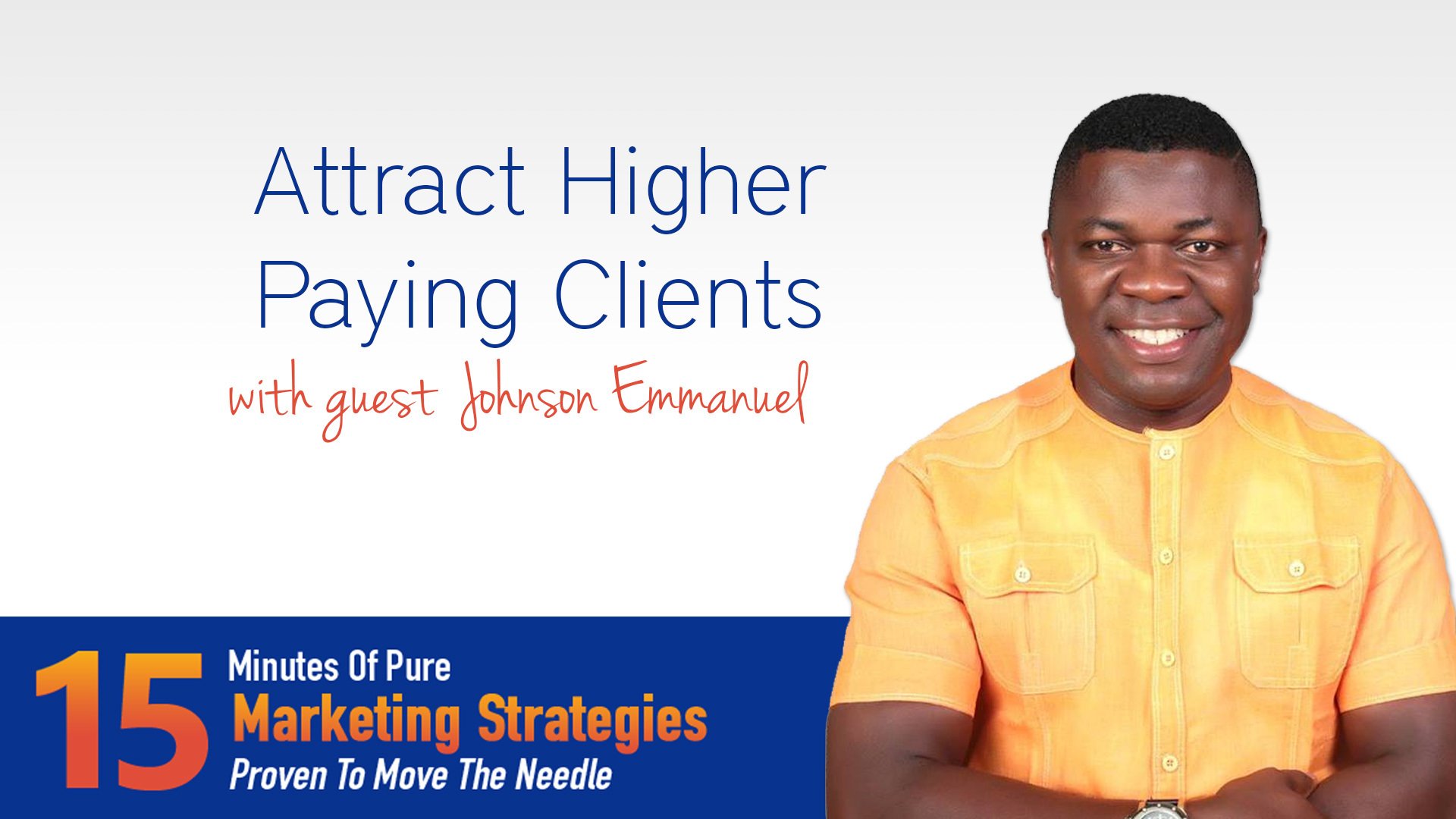 Attract Higher Paying Clients Paying Clients
