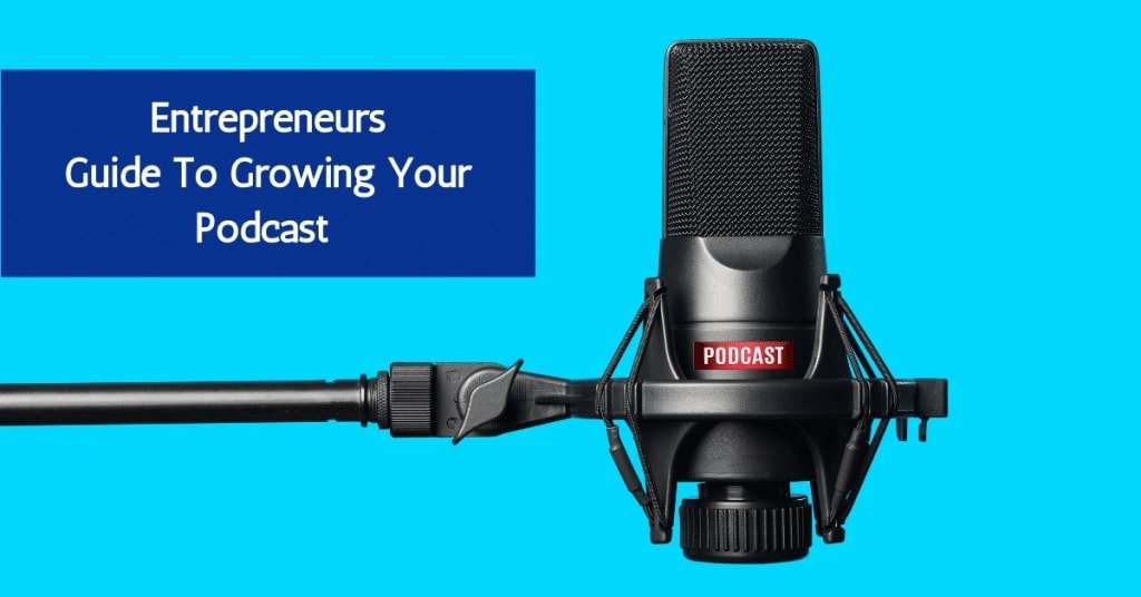 Guide-To-Growing-Your-Podcast