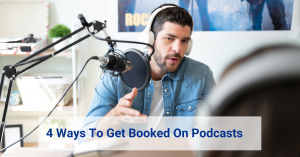 get booked on podcasts