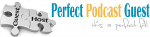 perfectpodcastguest