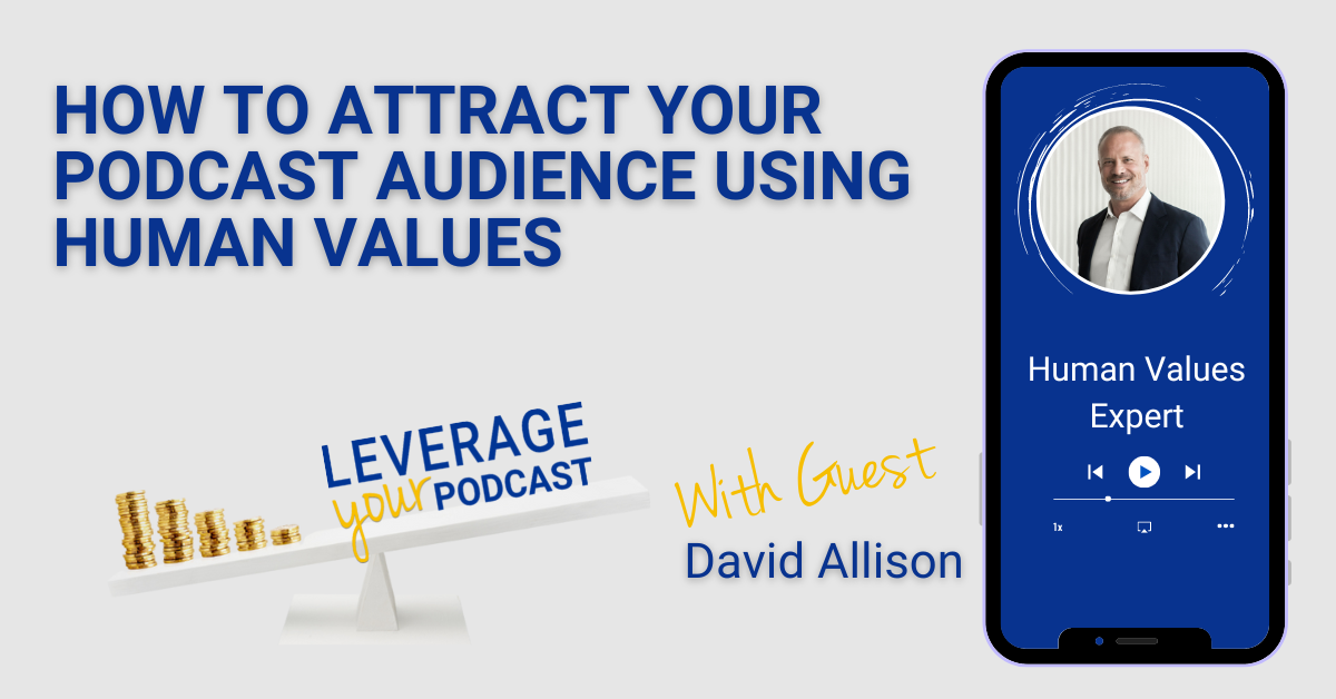Leverage Podcast (Facebook Ad) Values