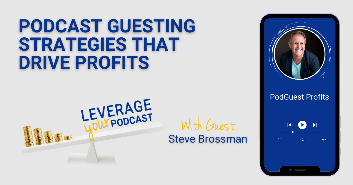 Steve Brossman FB podcast guesting