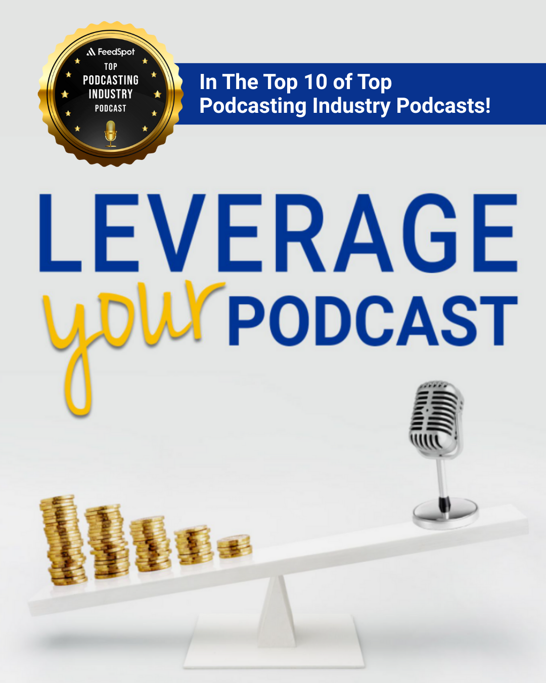 In The Top 10 of Top Podcasting Industry Podcasts! Podcasting Industry