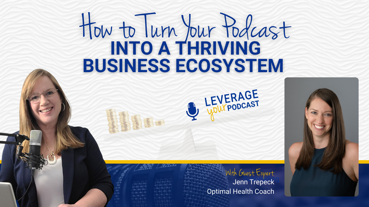 Jenn Trepeck YT podcast monetization strategies